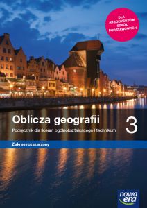 Nowe geografia Oblicza geografii podręcznik 3 liceum i technikum zakres rozszerzony