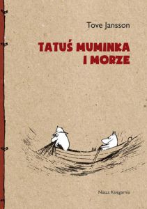 Tatuś Muminka i morze wyd. 2014