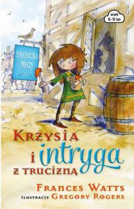 Krzysia i intryga z trucizną strażniczka mieczy