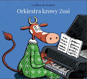 Orkiestra krowy zosi