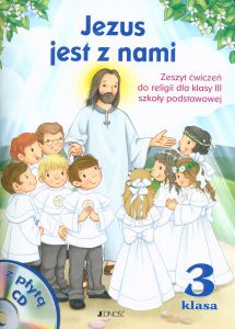 Religia Jezus jest z nami zeszyt ćwiczeń dla klasy 3 szkoły podstawowej + CD