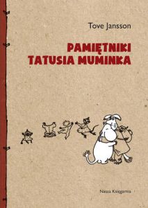 Pamiętniki tatusia Muminka wyd. 2014