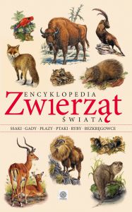Encyklopedia zwierząt świata wyd. 2016