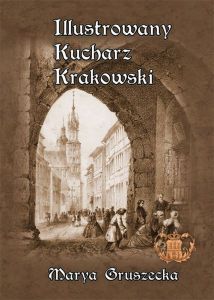 Ilustrowany Kucharz Krakowski