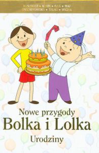 Nowe przygody bolka i lolka urodziny