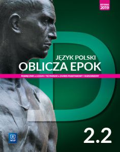 Nowe język polski wsip Oblicza epok podręcznik 2 część 2 liceum i technikum zakres podstawowy i rozs