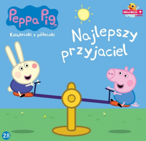 Najlepszy przyjaciel Świnka Peppa książeczki z półeczki tom 28