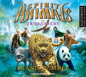 CD MP3 Zwierzoduchy spirit animals Tom 1