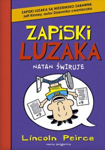 Natan świruje zapiski luzaka tom 5