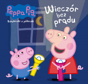 Wieczór bez prądu Świnka Peppa książeczki z półeczki