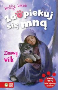 Zimowy wilk zaopiekuj się mną