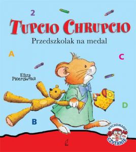 Przedszkolak na medal Tupcio Chrupcio