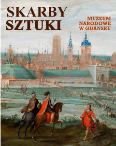 Muzeum narodowe w gdańsku skarby sztuki