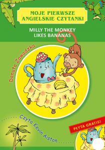 Milly the monkey likes bananas moje pierwsze angielskie czytanki + CD